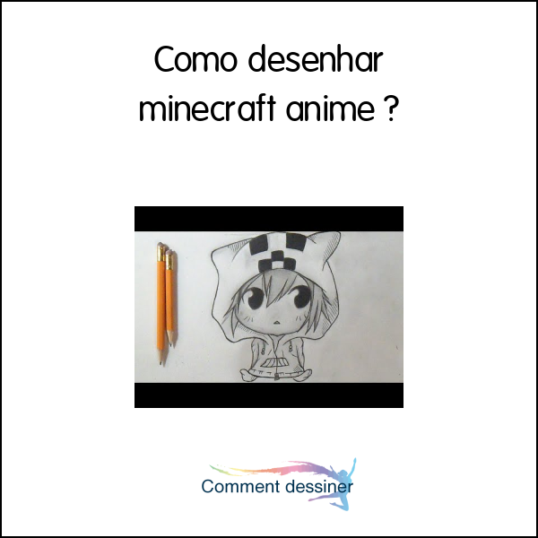 Como desenhar minecraft anime